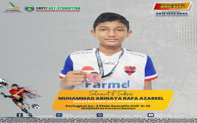 Berkenalan dengan Abinaya, Siswa SMPIT Asy-Syukriyyah yang Raih Juara 3 Piala Soeratin  Provinsi Banten